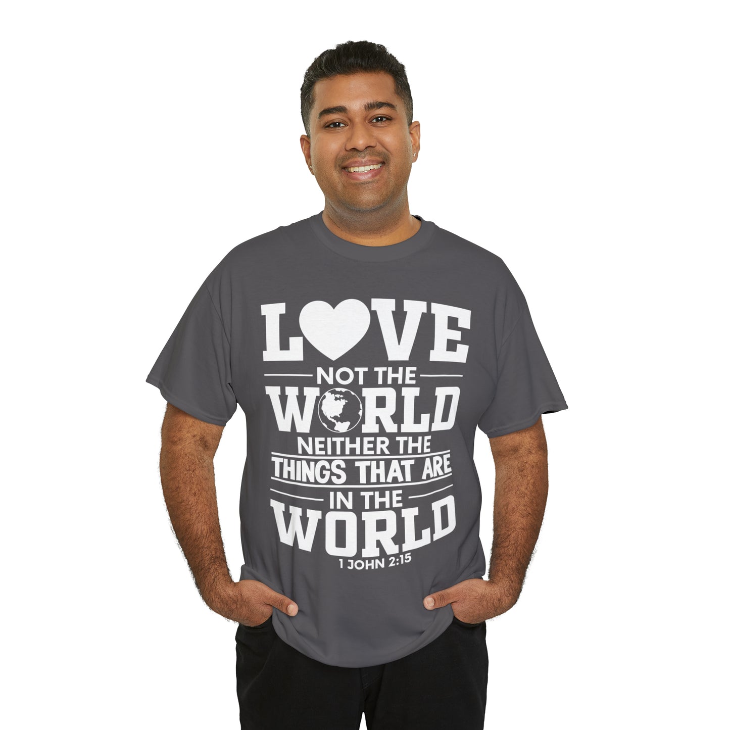 Dark Colors/White Text Unisex Heavy Cotton Tee - 1 John 2:15